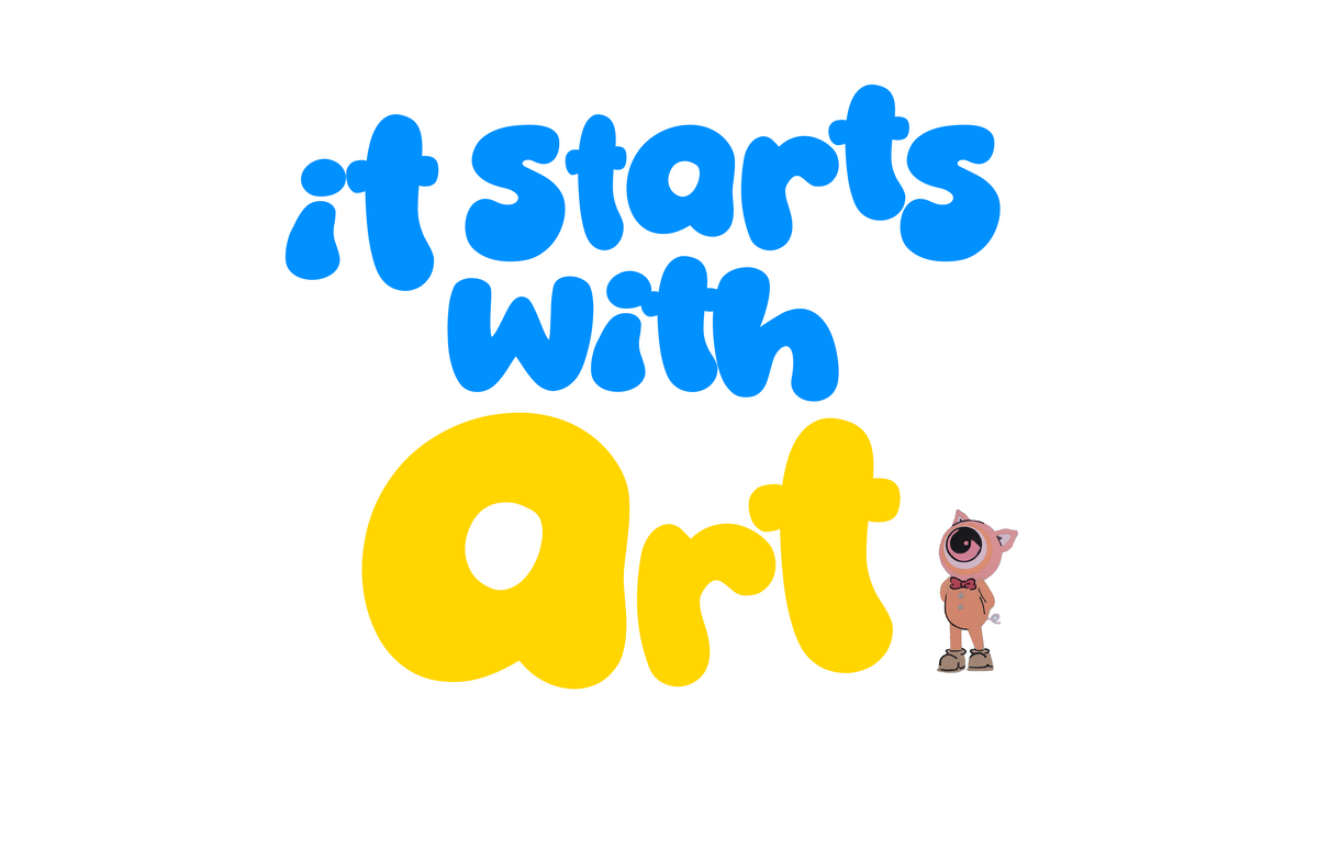 It Starts With Art